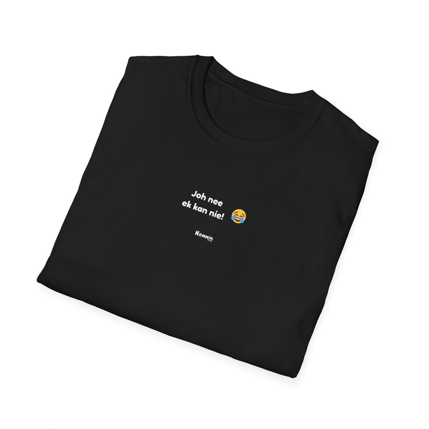 Joh Nee Ek Kan Nie T-Shirt