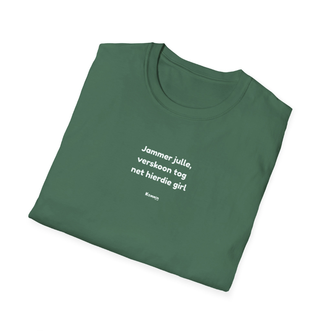 Verskoon die Girl T-Shirt