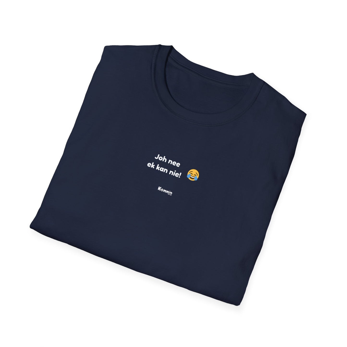 Joh Nee Ek Kan Nie T-Shirt
